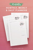 Monthly, Weekly and Daily Planner Printables